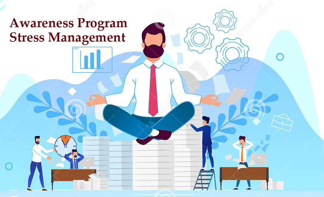 Awareness Program Stress Management 2022